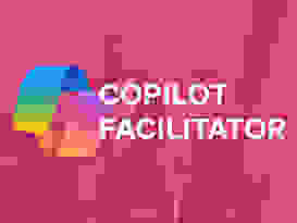 Copilot Facilitator Copilot Facilitator