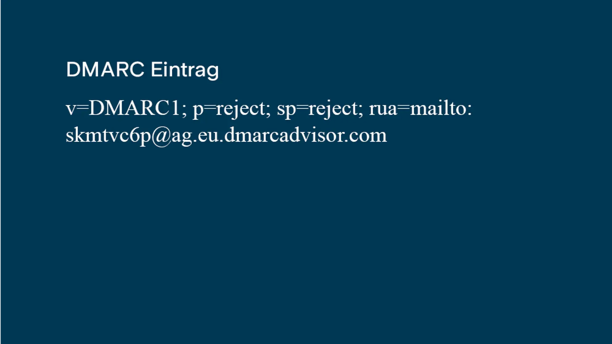 E Mail Sicherheit DMARC Eintrag